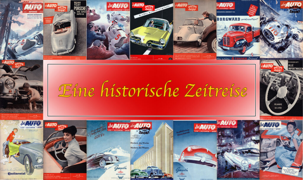 Eine Zeitreise mit unserem Auto Motor Sport Archiv!