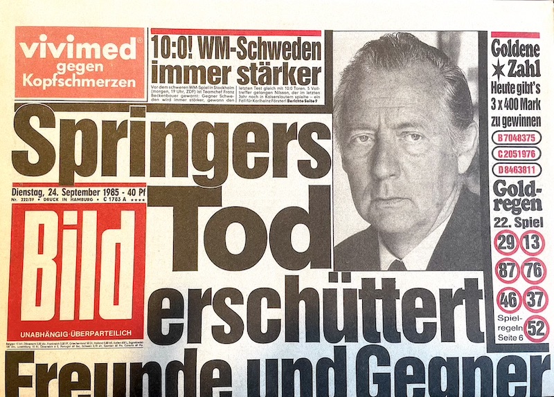 Bildzeitung 24. September 1985: Springers Tod  erschüttert Freunde und Gegner 