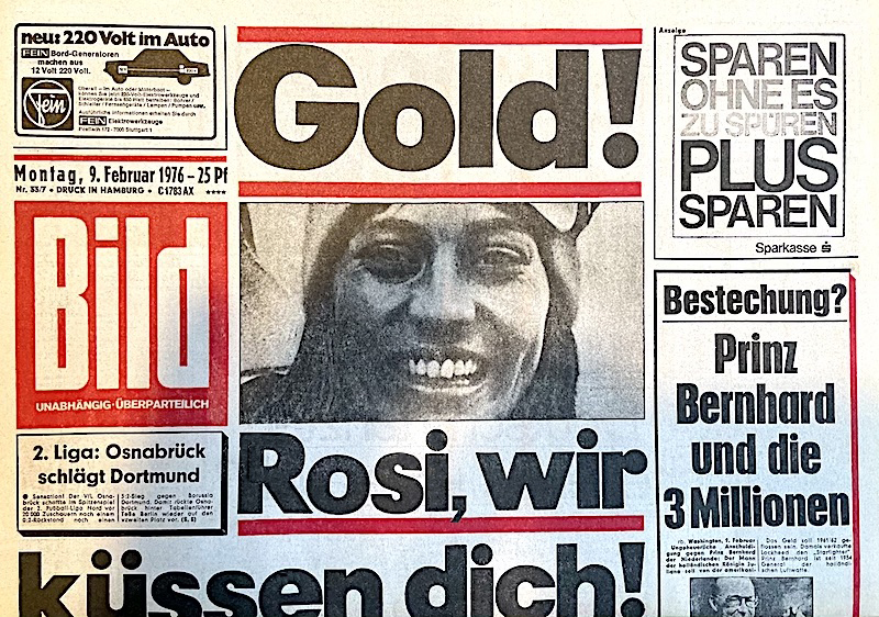 Bild-Zeitung 9. Februar 1976: Gold! Rosi wir küssen dich!