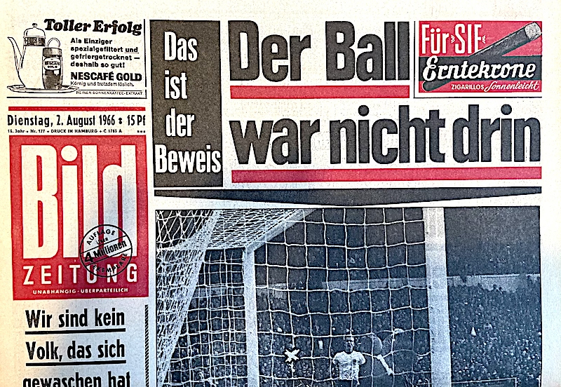 Bild-Zeitung 2. August 1966: Das ist der Beweis. Der Ball war nicht drin. 