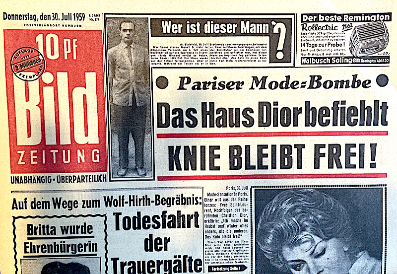 Bild-Zeitung 30. Juli 1959: Pariser-Mode Bombe: Das Haus Dior befiehlt: Knie bleibt frei!  