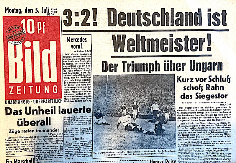 Bild-Zeitung 5. Juli 1954 (Berühmte Bild Schlagzeilen): 3:2!  Deutschland ist Weltmeister. Der Triumph über Ungarn 