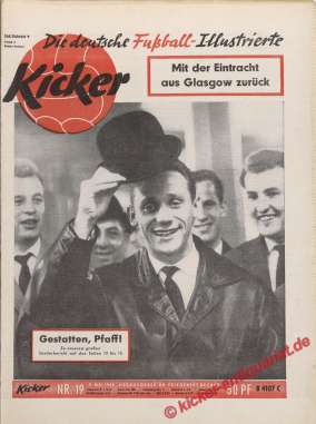 Kicker 1960: Mit Eintracht Frankfurt aus Glasgow zurück. 
Gestatten, Pfaff! Zu unserem großen Sonderbericht auf den Seiten 12 bis 15. 