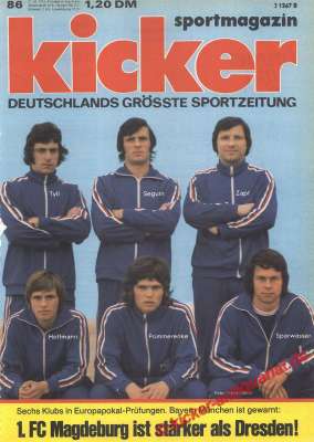 Kicker 1974: Als einzigen Verein aus der DDR Oberliga gelang es dem 1.FC Magdeburg, den Europapokale zu gewinnen. 