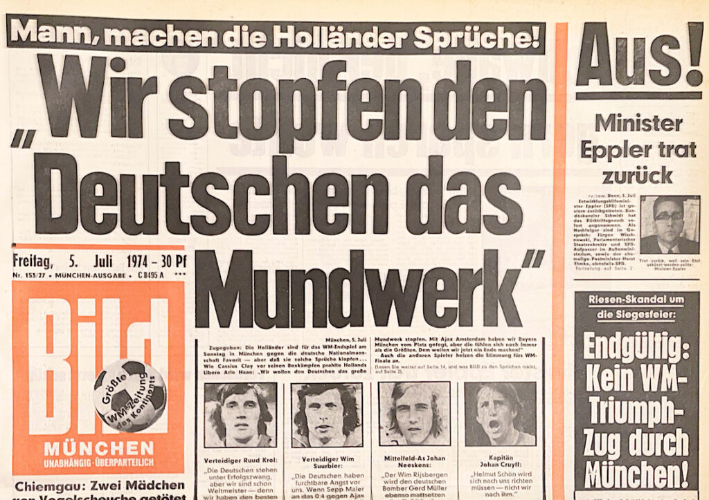 WM 1974 BILDZEITUNG 5. JULI 1974: Wir stopfen den Deutschen das Mundwerk