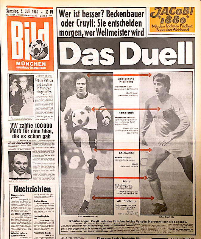 WM 1974 BILDZEITUNG 6. JULI 1974: CRUYFF - BECKENBAUER. DAS DUELL