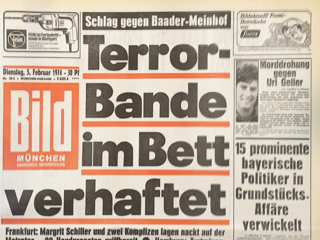BILDZEITUNG 5. Februar 1974. SCHLAG GEGEN BAADER-MEINHOFF. TERROR BANDE IM BETT VERHAFTET                            