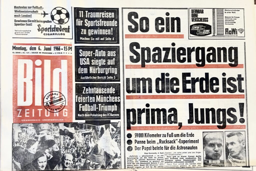 Titelseite der BILD-Zeitung vom 6. Juni 1966 mit der Schlagzeile: So ein Spaziergang um die Erde ist prima, Jungs! – Bezug auf die Apollo-Astronauten. Originalausgabe aus dem Pressearchiv Deutschland -